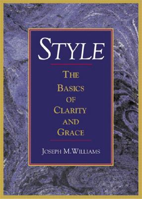 Style: The Basics of Clarity and Grace