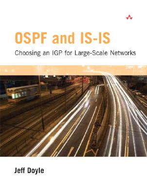 Image for OSPF and IS-IS: Choosing an IGP for Large-Scale Networks: Choosing an IGP for Large-Scale Networks: Choosing an IGP for Large-Scale Networks: Choosing an IGP for Large-Scale Networks