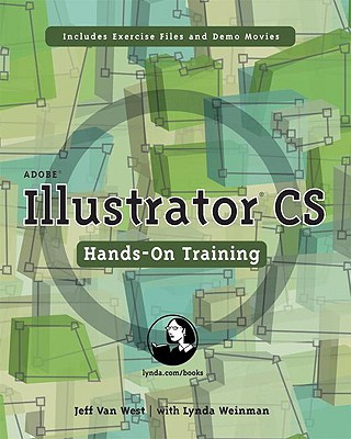ABOBE Illustrator CS: Hands-On Training : Includes Exercise Files and Demo Movies