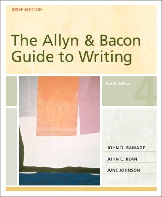 Image for The Allyn & Bacon Guide to Writing, Brief Edition (MyCompLab Series) The Allyn & Bacon Guide to Writing, Brief Edition (MyCompLab Series)