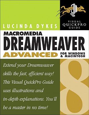 Image for Macromedia Dreamweaver 8 Advanced for Windows and Macintosh: Visual QuickPro Guide
