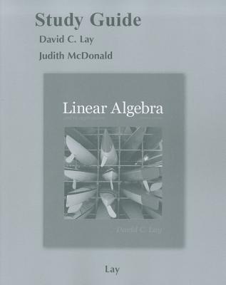 Student Study Guide for Linear Algebra and Its Applications