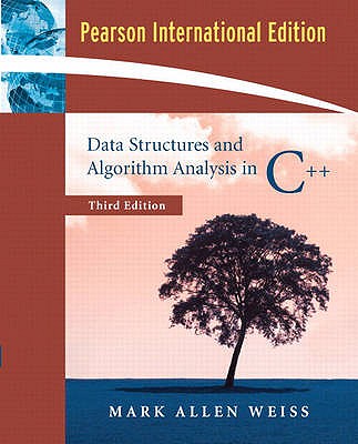 Data Structures and Algorithm Analysis in C++: International Edition
