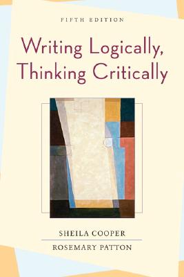 Image for WRITING LOGICALLY, THINKING CRITICALLY