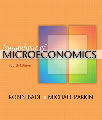 Foundations of Microeconomics: Foundations of Microecomimics
