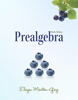 Prealgebra (The Martin-Gay Paperback Series)