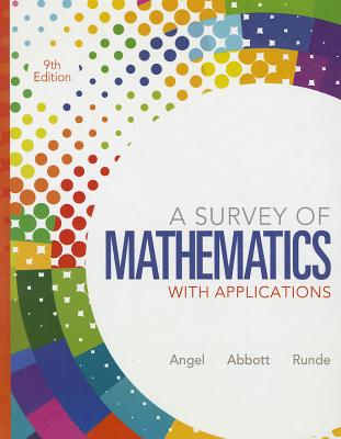 Image for A Survey of Mathematics with Applications (9th Edition) A Survey of Mathematics with Applications (9th Edition)