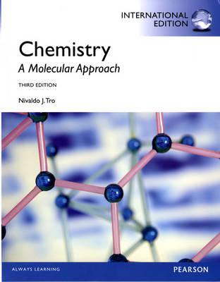 Chemistry: A Molecular Approach: International Edition