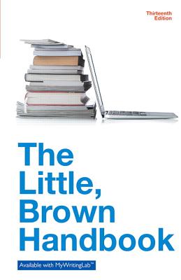 The Little Brown Handbook (13th Edition)