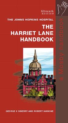 Image for Harriet Lane Handbook: A Manual for Pediatric House Officers Harriet Lane Handbook: A Manual for Pediatric House Officers