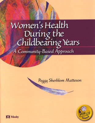 Women's Health During the Childbearing Years: A Community-Based Approach