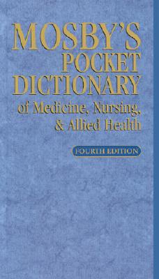 Mosby's Pocket Dictionary of Medicine, Nursing, & Allied Health