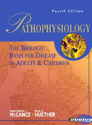 Image for Pathophysiology: The Biologic Basis for Disease in Adults & Children