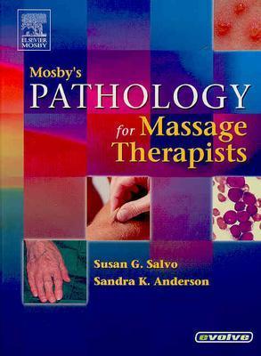 Mosby's Pathology for Massage Therapists: Mosby's Pathology for Massage Therapists