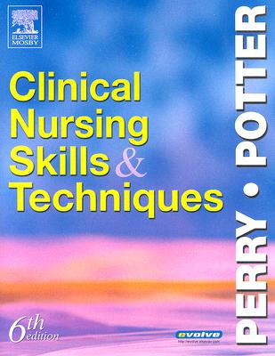 Clinical Nursing Skills and Techniques