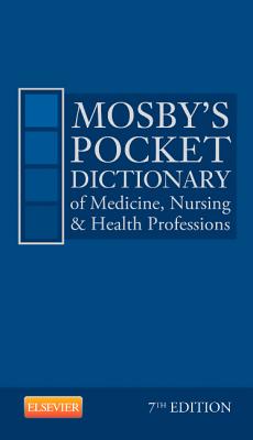 Image for Mosby's Pocket Dictionary of Medicine, Nursing & Health Professions