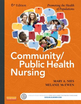 Community/Public Health Nursing: Promoting the Health of Populations