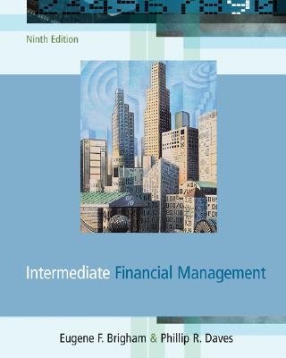 Intermediate Financial Management (with Thomson One) (Available Titles CengageNOW)