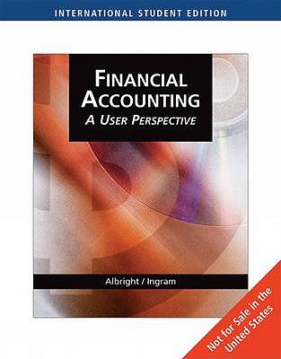 Financial Accounting: A User Perspective