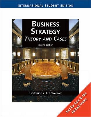 Understanding Business Strategy- Concepts (2nd, 09) by Ireland, R Duane - Hoskisson, Robert E - Hitt, Michael A [Paperback (2008)]