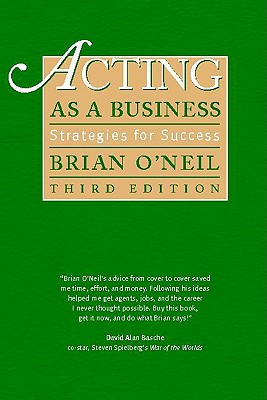 Acting As a Business: Strategies for Success, 3rd Edition