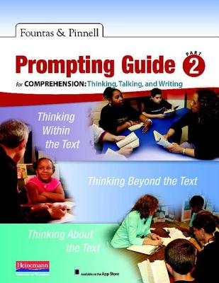 Fountas & Pinnell Prompting Guide, Part 2 for Comprehension: Thinking, Talking, and Writing
