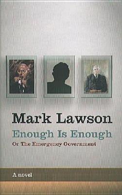 Enough is Enough, or The Emergency Government
