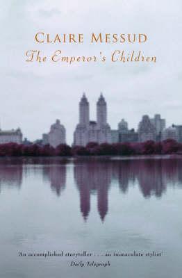 The Emperor's Children [SIGNED]