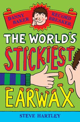 The World's Stickiest Earwax (4) (Danny Baker Record Breaker)