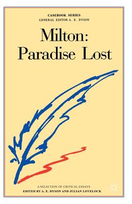 Milton: Paradise Lost (Casebooks Series, 45)