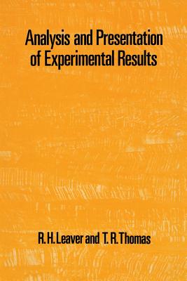 Analysis and Presentation of Experimental Results