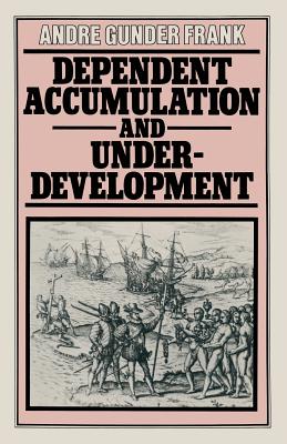 Dependent Accumulation and Underdevelopment