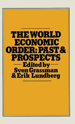 World Economic Order: Past and Prospects