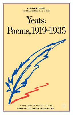 Yeats: Poems, 1919-1935. A Casebook.