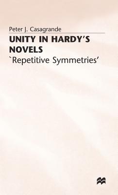 Unity in Hardy's Novels: 'Repetitive Symmetries'