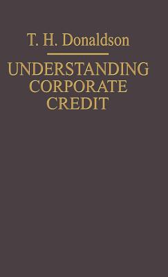 Understanding Corporate Credit: The Lending Banker's Viewpoint