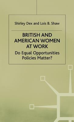 British And American Women At Work: Do Equal Opportunities Policies Matter