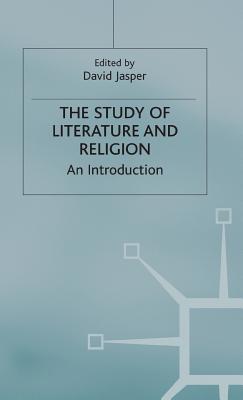 The Study of Literature and Religion: An Introduction