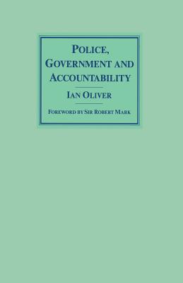 Police, Government and Accountability.