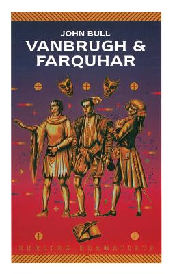 Vanbrugh and Farquhar (English Dramatists, 12)