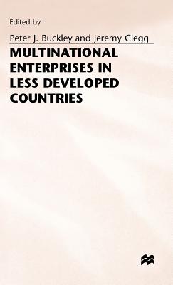 Multinational Enterprises in Less Developed Countries