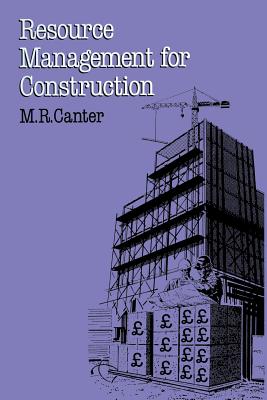 Resource Management for Construction: An Integrated Approach