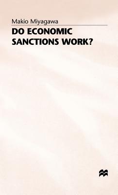Do Economic Sanctions Work