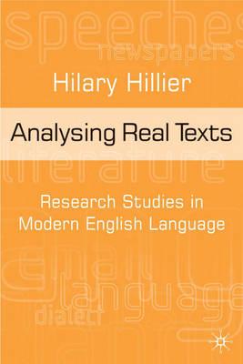 Analysing Real Texts: Research Studies in Modern English Language