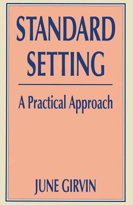 Image for Standard Setting : A Practical Approach Standard Setting : A Practical Approach
