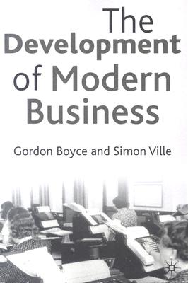 The Development of Modern Business