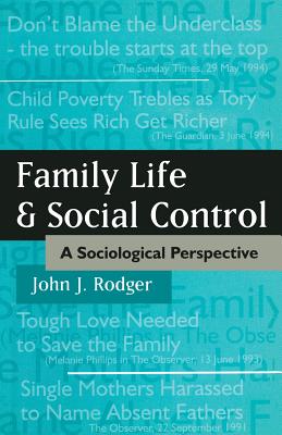 Family Life and Social Control: A Sociological Perspective