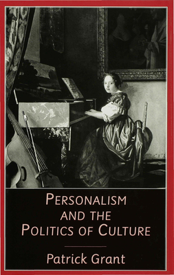 Image for Personalism and the Politics of Culture Personalism and the Politics of Culture