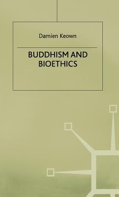Buddhism and Bioethics