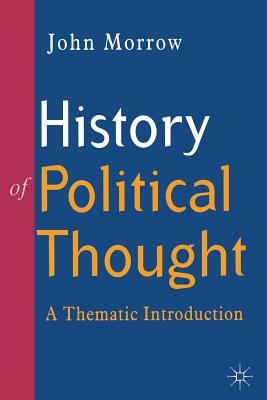 History of Political Thought: A Thematic Introduction
